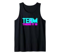 Equipo Ahí Estoy Yo En el Equipo Ahí está Camiseta sin Mangas