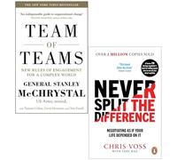 Equipo de equipos Nuevas reglas de compromiso para un mundo complejo Por el general Stanley McChrystal y Nunca divida la diferencia Por Chris Voss, Tahl Raz Colección de 2 libros
