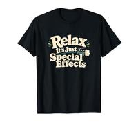 Equipo de Escena de Relax It's Just Special Effects Camiseta