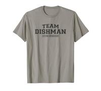 Equipo Dishman | Apellido Familiar Orgulloso, Regalo de Apellido Camiseta