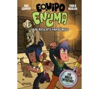 Equipo Enigma. Un Rescate Faraónico