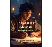 Equipping Insights - The Gospel of Matthew