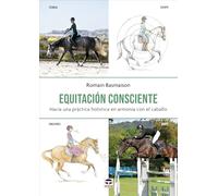 Equitación consciente: Hacia una práctica holística en armonía con el caballo