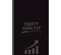 Equity Analysts Notebook (6 x 9 Inches): Blank Lined Journal for Notes, Planning, Market Research & Office Use