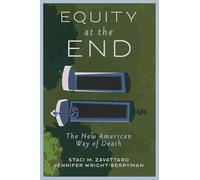 Equity at the End: The New American Way of Death