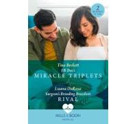 Er Docs Miracle Triplets / Surgeons Brooding Brazilian Rival (ebook)