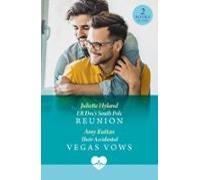 Er Docs South Pole Reunion / Their Accidental Vegas Vows (ebook)
