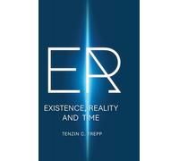 ER: Existence, Reality and Time