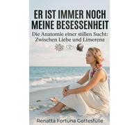 Er Ist Immer Noch Meine Besessenheit