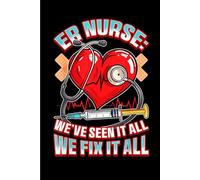 ER Nurse Cool Funny Nursing we fix it all: Funny Gift 6x9 Planner, Journal, Notebook, Composition Book, Diary for Women, Men, Teens, and Children