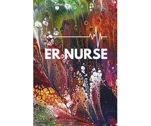 ER Nurse Notebook: Emergency Room Journal for RNs, Hospital Notes, and Nurse Gifts: Original Fluid Art Cover by a Real Artist - Lined Notebook for gratitude, Journaling, and Daily ER Notes