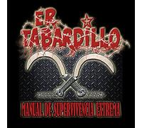 Er Tabardillo - Manual de supervivencia extrema