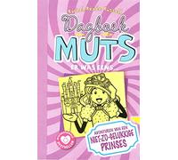 Er was eens ...: avonturen van een niet-zo-gelukkige prinses (Dagboek van een muts, 8)