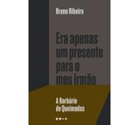 Era Apenas Um Presente Para O Meu Irmão (ebook)