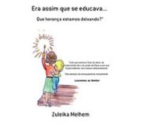 Era Assim Que Se Educava... (ebook)