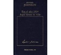 ERA EL AÑO 1914 - AQUI TIENES TU VIDA