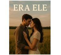 Era Ele: Inspirado em um romance real