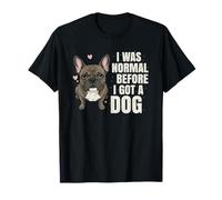 Era Normal Antes de Tener un Perro - Estilo de Vida Divertido para dueños de Mascotas Camiseta