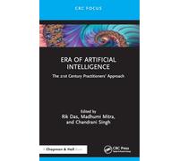 Era of Artificial Intelligence: The 21st Century Practitioners' Approach