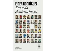 Era todo el mismo hueco (Random House)