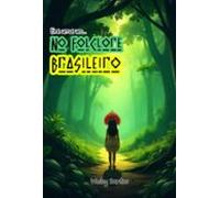 Era Uma Vez... No Folclore Brasileiro (ebook)