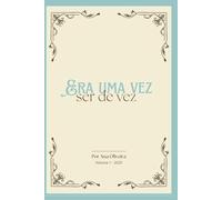 Era uma vez ser de vez