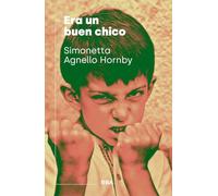 Era un buen chico (Narrativa contemporánea)