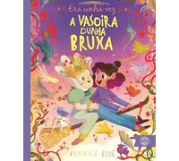 ERA UNHA VEZ A VASOIRA DUNHA BRUXA (GALEGO)