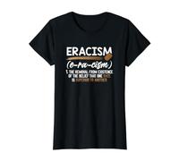 Eracismo Eliminación Creencia Una Carrera Superior Fin Racismo Camiseta gráfica económica, Mujer, Negro, L