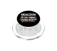 Eracismo Eliminación Creencia Una Carrera Superior Fin Racismo PopSockets PopGrip para MagSafe