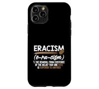 Eracismo Eliminación Creencia Una Raza Superior Final Racismo Carcasa para iPhone 11 Pro