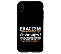 Eracismo Eliminación Creencia Una Raza Superior Final Racismo Carcasa para iPhone XS MAX