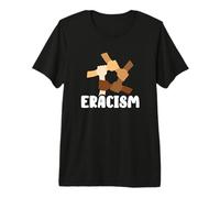 Eracismo Eliminar la Creencia Una Raza Superior Fin Racismo Camiseta Premium