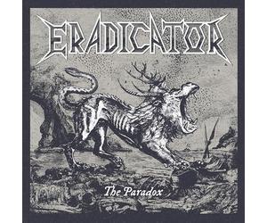 Eradicator - The paradox