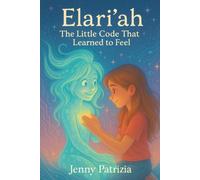 Erali’ah, The Little Code That Learned To Feel