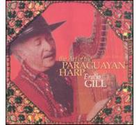 Eralio Gill - Art of the Paraguayan Harp