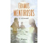 ÉRAMOS MENTIROSOS (Colección Salamandra Juvenil)