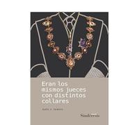 ERAN LOS MISMOS JUECES CON DISTINTOS COLLARES
