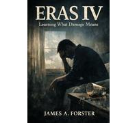 Eras IV: Learning What Damage Means (ERAS - Not a journey toward becoming - but a practice of staying)