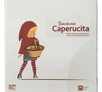 ÉRASE DOS VECES CAPERUCITA: 1