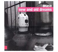 Erase - Erase: New And Old Dreams [CD]