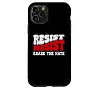 Erase Hate Resist Stop the Hate Protest Fight Racism Eracism Carcasa para iPhone 11 Pro