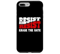 Erase Hate Resist Stop the Hate Protest Fight Racism Eracism Carcasa para iPhone 7 Plus/8 Plus