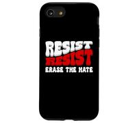 Erase Hate Resist Stop the Hate Protest Fight Racism Eracism Carcasa para iPhone SE (2020) / 7 / 8