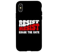 Erase Hate Resist Stop the Hate Protest Fight Racism Eracism Carcasa para iPhone X/XS