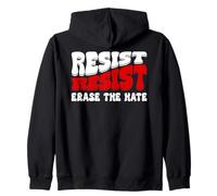 Erase Hate Resist Stop the Hate Protest Fight Racism Eracism Sudadera con Capucha