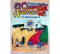 Érase una vez el Cuerpo Humano, 43. La salud mental II