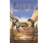 Érase Una Vez En El Fin Del Mundo Nº 03/03