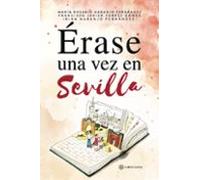 Erase Una Vez En Sevilla