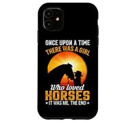 Érase una Vez había una Chica Que amaba a los Caballos, era yo Carcasa para iPhone 11